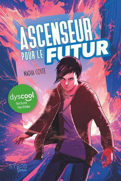 Ascenseur pour le futur [ADAPTE AUX DYS