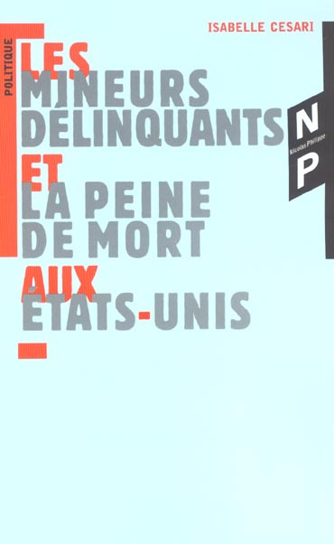 LES MINEURS DELINQUANTS ET LA PEINE DE MORT AUX ETATS - UNIS