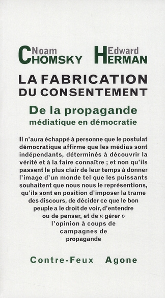 La fabrication du consentement. De la propagande médiatique en démocratie, Edition revue et corrigée