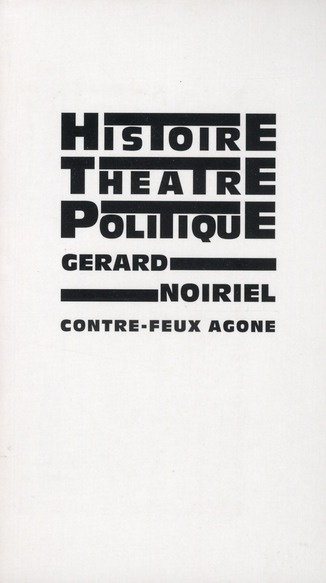 Histoire, théâtre & politique