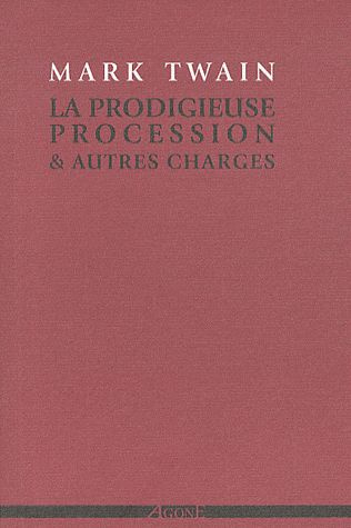 La Prodigieuse Procession & autres charges