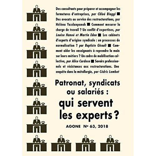 Agone N° 62, 2018 : Patronat, syndicats ou salariés : qui servent les experts ?