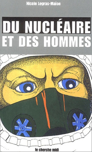 Du nucléaire et des hommes