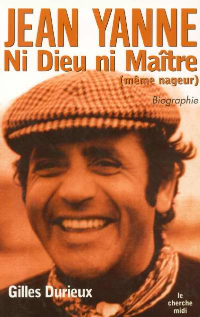Jean Yanne. Ni Dieu, ni Maître (même nageur)