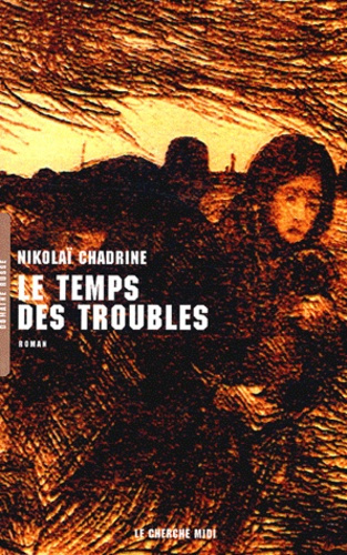 Le temps des troubles