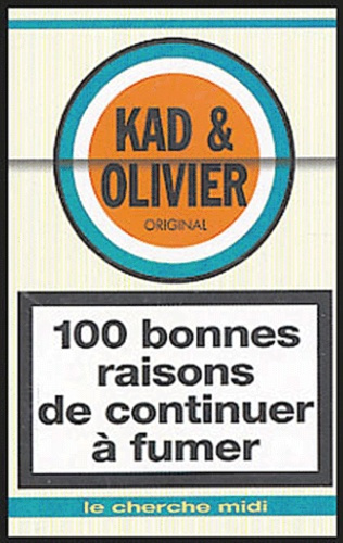 100 bonnes raisons de continuer à fumer