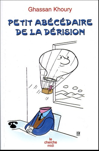 Petit abécédaire de la dérision