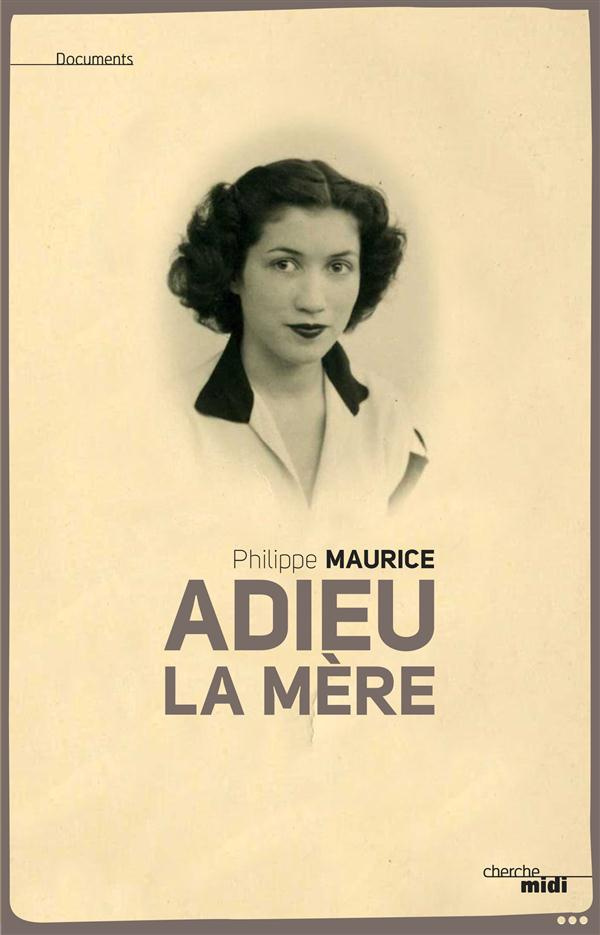 Adieu la mère