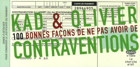 100 Bonnes façons de ne pas avoir de contraventions