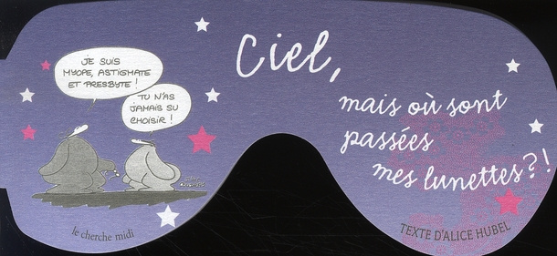 Ciel, mais où sont passées mes lunettes ?!