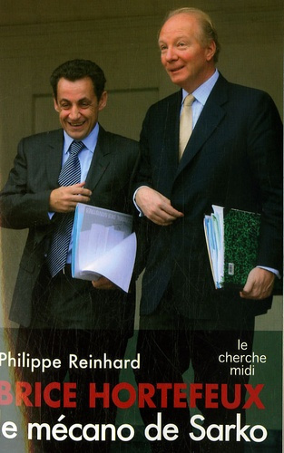 Brice Hortefeux . Le mécano de Sarko