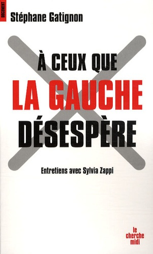 A ceux que la gauche désespère