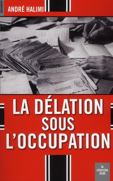 La délation sous l'Occupation