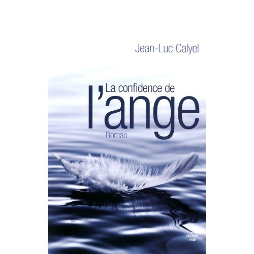La confidence de l'ange