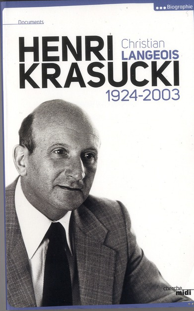 Henri Krasucki. 1924-2003