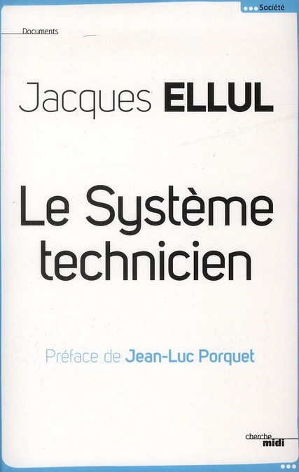 Le système technicien