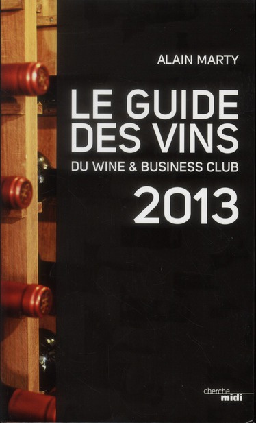 Le guide des vins du wine & business club 2013