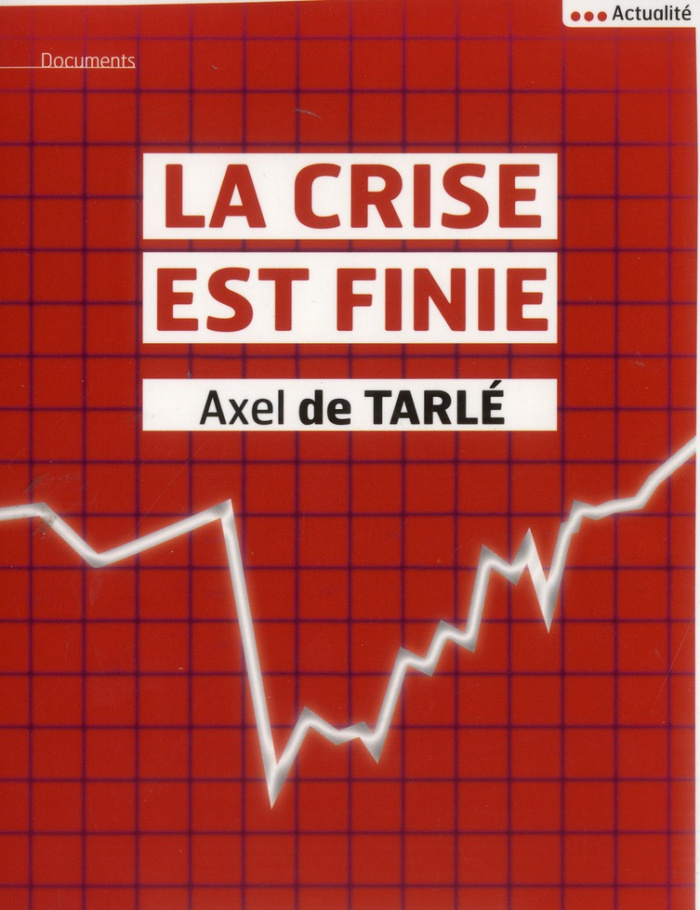 La crise est finie