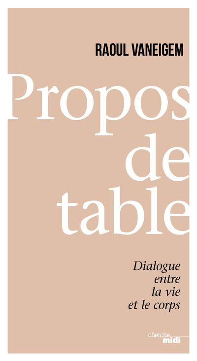 Propos de table. Dialogue entre la vie et le corps