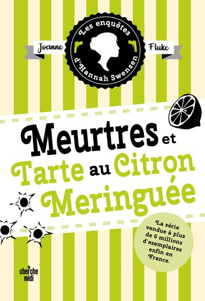 Les enquêtes d'Hannah Swensen/04/MEURTRES ET TARTE AU CITRON MERINGUEE