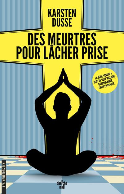 Les meurtres zen/02/ Des meurtres pour lâcher prise