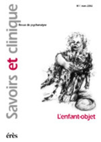 Savoirs et clinique N° 1 : L'enfant-objet