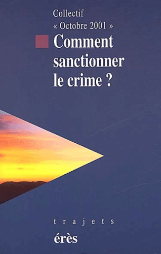 Comment sanctionner le crime ?