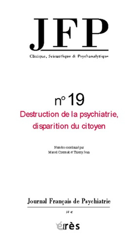 JFP 19 - DESTRUCTION DE LA PSYCHIATRIE