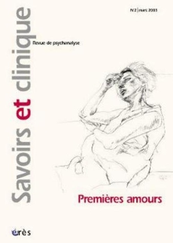 Savoirs et clinique N° 2, Mars 2003 : Premières amours