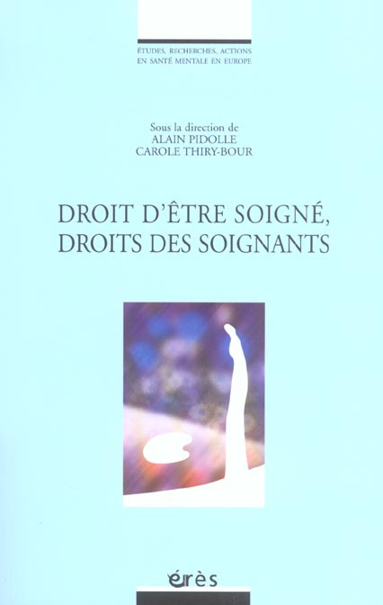 Droit d'être soigné, droits des soignants