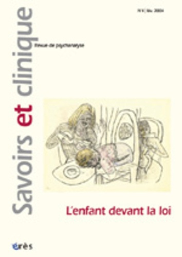 Savoirs et clinique N° 4 Février 2004 : L'enfant devant la loi