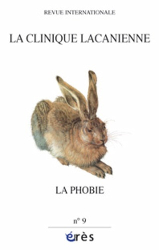 La clinique lacanienne N° 9 : La phobie