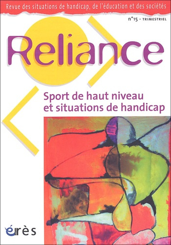 Reliance N° 15 : Sport de haut niveau et situations de handicap