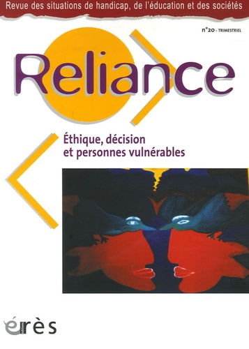 Reliance N° 20 : Ethique, décision et personnes vulnérables