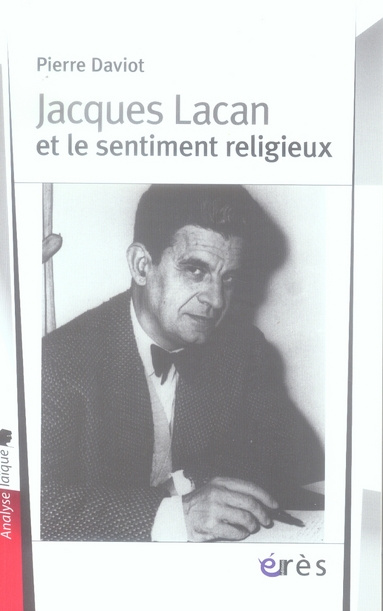 Jacques Lacan et le sentiment religieux