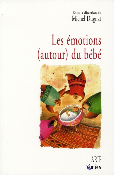 Les émotions (autour) du bébé