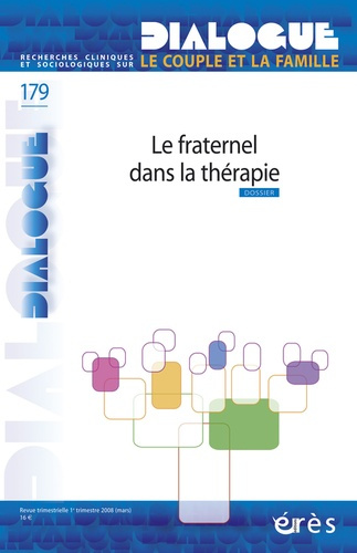 Dialogue N° 179 : Le fraternel dans la thérapie