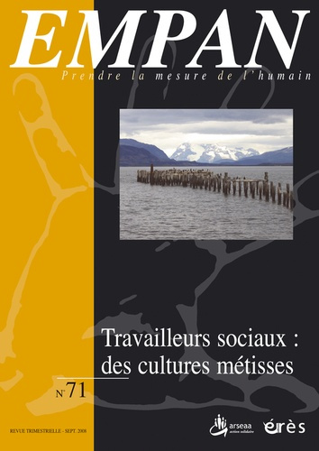 Empan N° 71 : Travailleurs sociaux : des cultures métisses