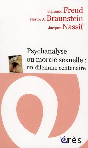 Psychanalyse ou morale sexuelle : un dilemme centenaire