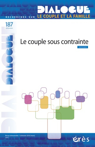 Dialogue N° 187 : Le couple sous contrainte
