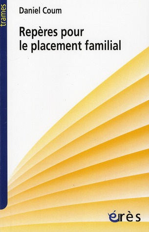 Repères pour le placement familial