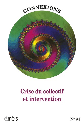Connexions N° 94 : Crise du collectif et d'intervention