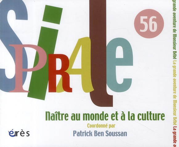 Spirale N° 56, Décembre 2010 : Naître au monde et à la culture