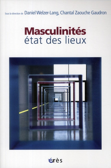 Masculinités : état des lieux