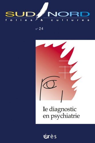 Sud/Nord N° 24 : Le diagnostic en psychiatrie