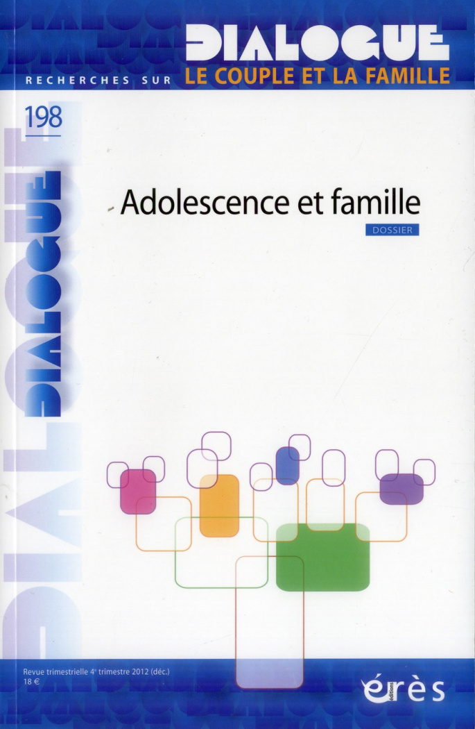 Dialogue N° 198 : Adolescence et famille