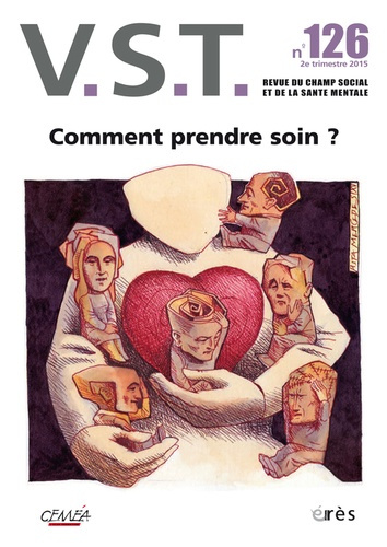 VST N° 126, 2e trimestre 2015 : Comment prendre soin ?