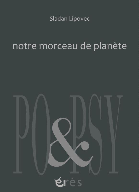Notre morceau de planète. Edition bilingue français-croate