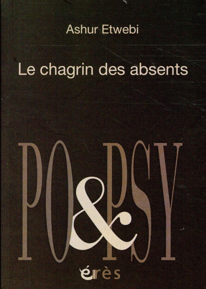 Le chagrin des absents. Edition bilingue français-arabe