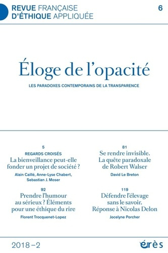 Revue française d'éthique appliquée N° 6 : Eloge de l'opacité. Les paradoxes contemporains de la tra